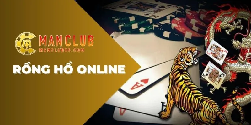Rồng hổ online - Cách chơi kiếm bội tiền tại Manclub 1 Rồng hổ online